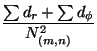 $\displaystyle {\frac{\sum d_r + \sum d_\phi}{N_{(m,n)}^2}}$